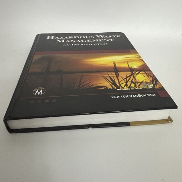 Hazardous Waste Management: An Introduction by Cliff VanGuilder (2011) - Picture 5 of 5